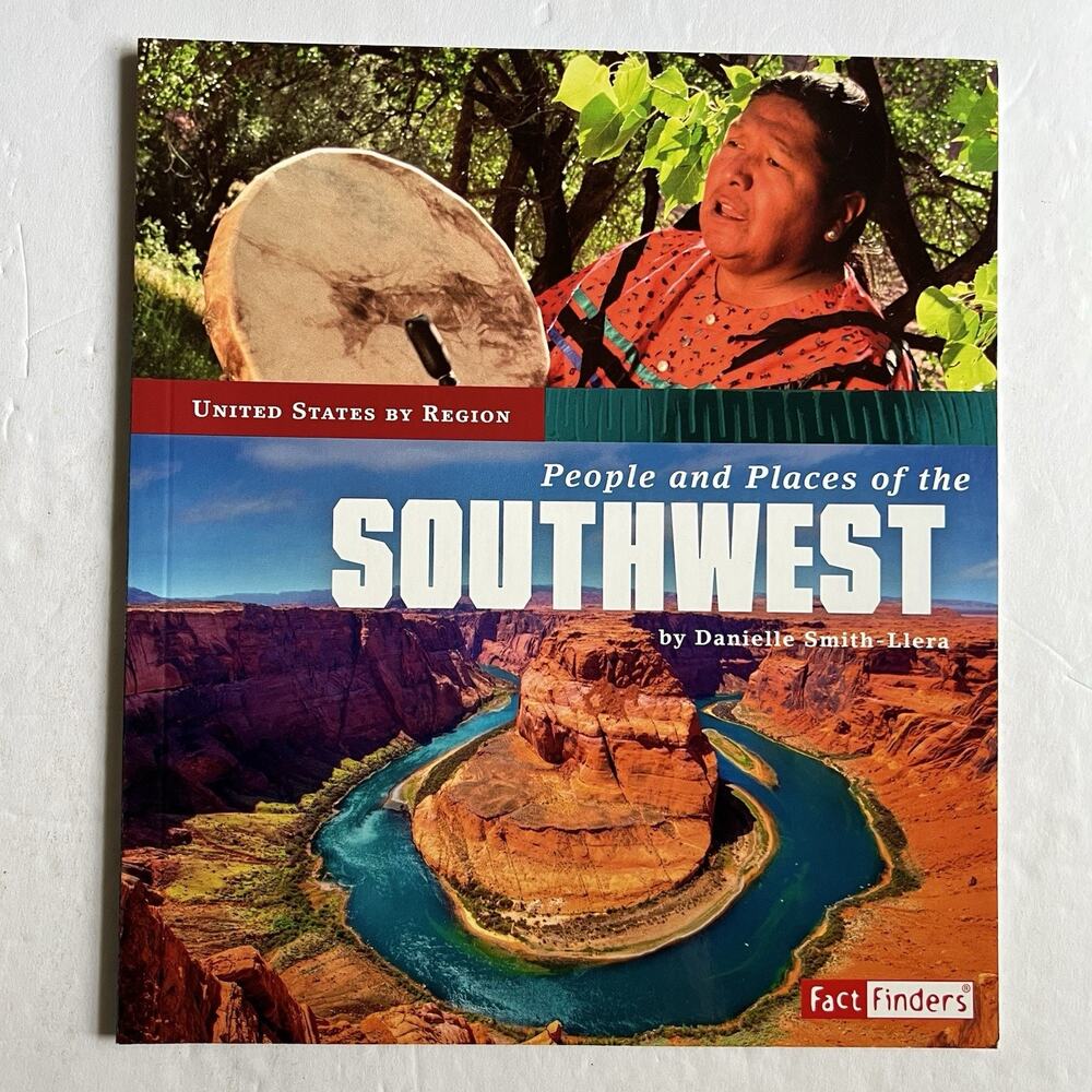 United States By Region People And Places Of The Southwest From Fact Finders